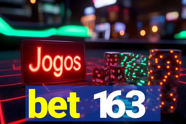 bet 163